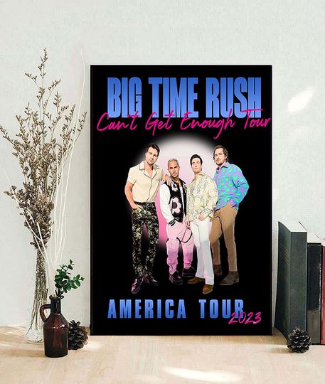 Big Time Rush Poster Vintage Poster For Fans Of Big Time Rush Tour 2023 Poster
