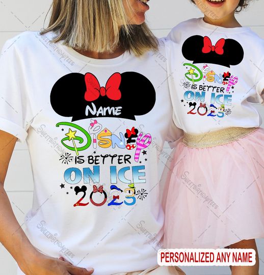 Disney on Ice Shirt, 2023 Disney Is Better on Ice, Personalized Family Matching Disney On Ice T-shirts