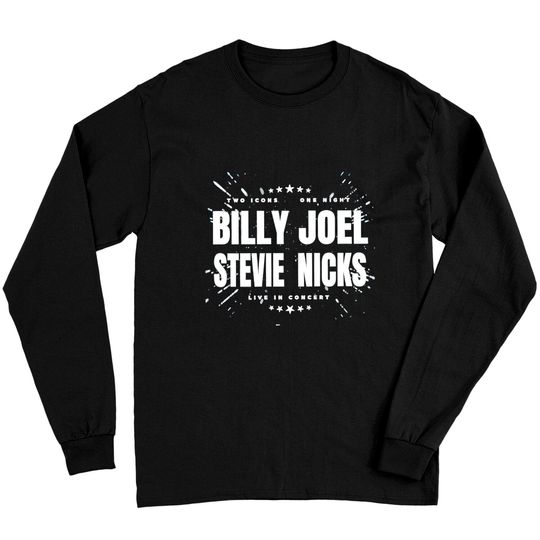 Billy Joel Stevie Nicks Long Sleeves, Billy Joel Concert Long Sleeves, Stevie Nicks Tour Long Sleeves