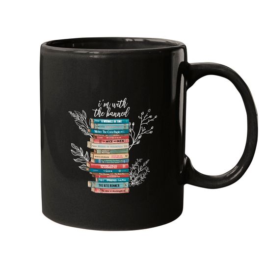 I'm With The Banned Mugs, Reading Teacher Mugs, Bookish Banned Books Mugs