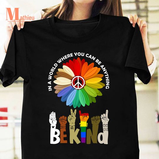 In A World Where You Can Be Anything Be Kind Vintage T-Shirt, Be Kind Shirt
