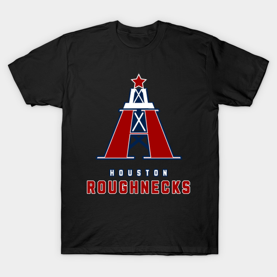 houston roughnecks - Houston Roughnecks - T-Shirt