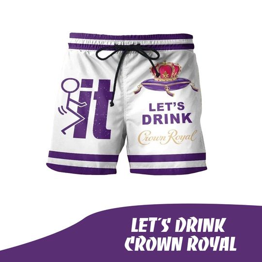 Let's drink Crown Royal men Hawaiian short