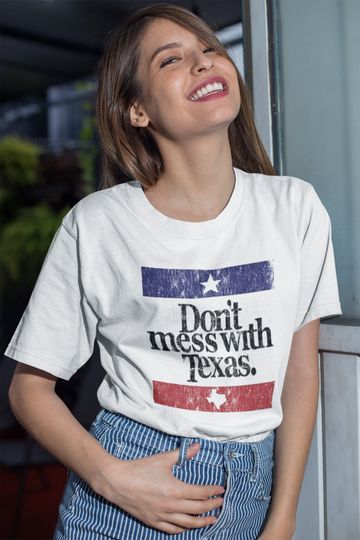 Don't Mess With Texas T-shirt, Vintage Graphic Tee