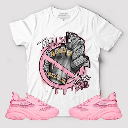 Takin No L's Graphic To Match Steve Madden Possession Hot Pink T-Shirt
