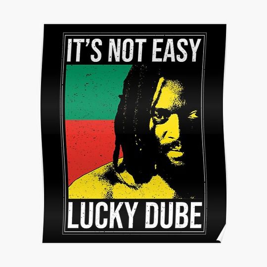It's Not Easy - Lucky Dube Premium Matte Vertical Poster