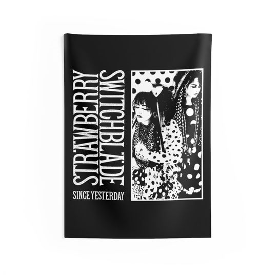 STRAWBERRY SWITCHBLADE Since Yesterday Tapestry