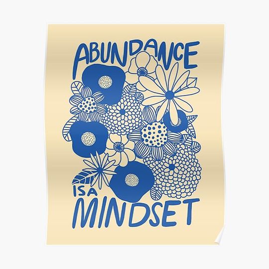 abundance is a mindset wall print Premium Matte Vertical Poster