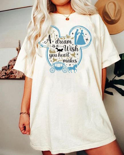 Disney Ci.nde.rella Comfort Color Shirt, A Dream Is A Wish Your Heart Makes Shirt
