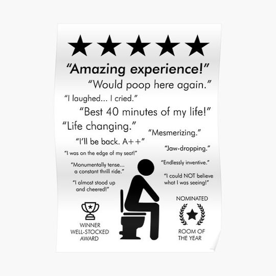 Funny Bathroom Unforgettable Experience Would Poop Here Again WHITE Premium Matte Vertical Poster