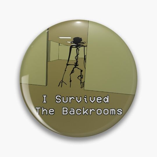 I Survived The Backrooms Pin Button