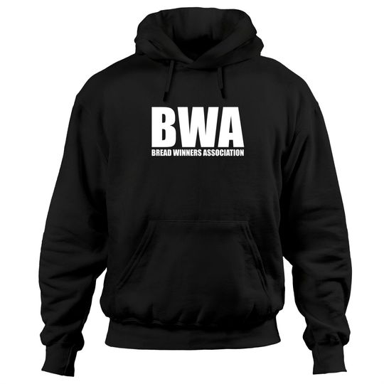 BWA Bread Winner Association Hoodies Hoodies