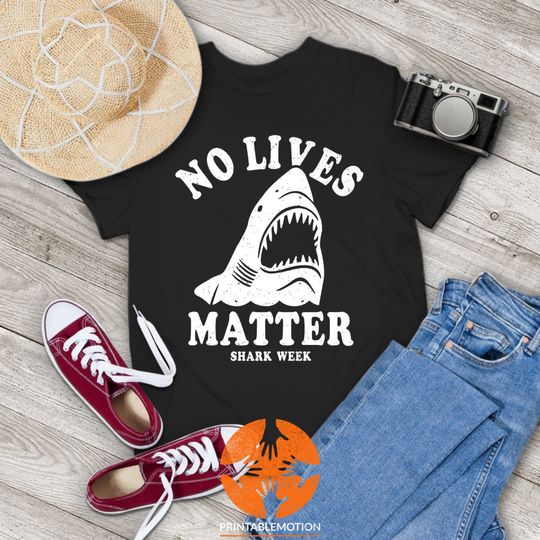 No Lives Matter Shark Week Funny Vintage T-Shirt, No Lives Matter Shirt