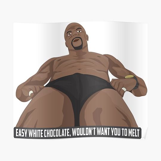 White chocolate - White chicks Premium Matte Vertical Poster