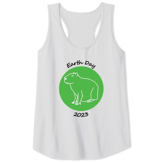 Earth Day 2023 and Capybara - Earth Day - Tank Tops