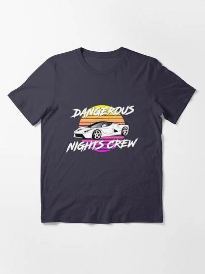 Dangerous Nights Crew | Essential T-Shirt