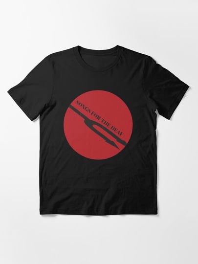 SONGS FOR THE DEAF | Essential T-Shirt