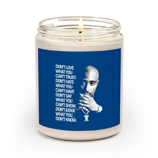What You Tupac 90s Quote Scented Candles, 2Pac Scented Candles