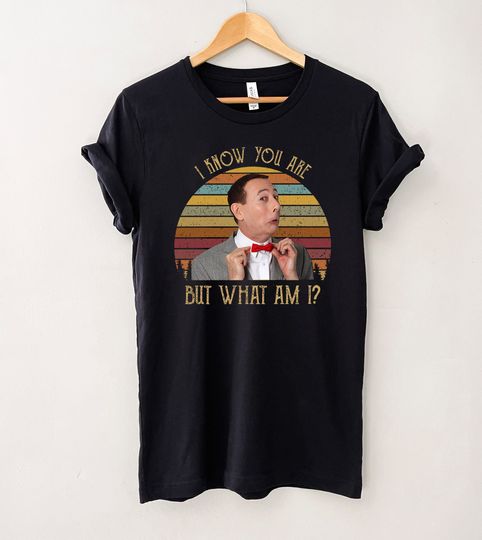 I Know You Are But What Am I Retro Vintage T-Shirt, Pee Wee Shirt