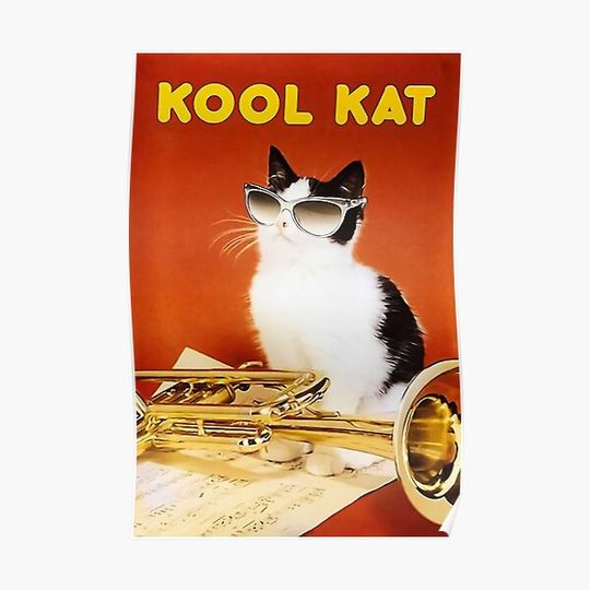 Kool Kat Poster Premium Matte Vertical Poster