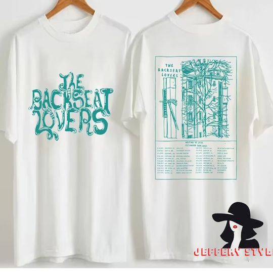 The Backseat Lovers World Tour 2023 Shirt, The Backseat Lovers Shirt, The Backseat Band Merch