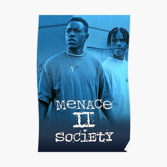 Menace II Society Classic 90s Film Premium Matte Vertical Poster
