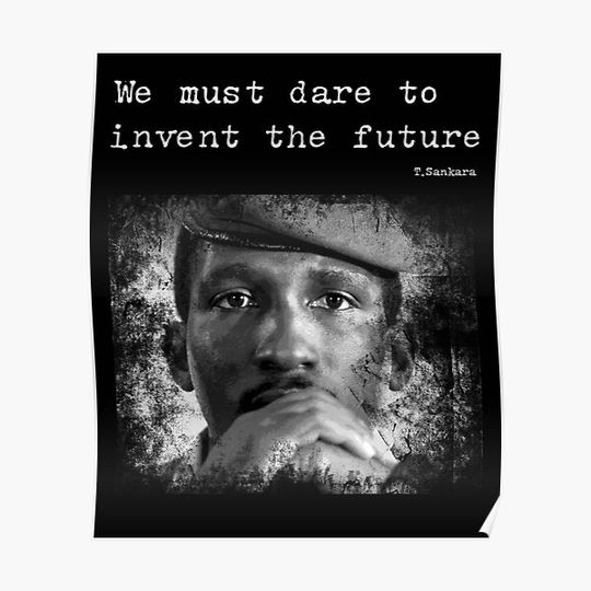 Thomas Sankara: we must dare to invent the future Premium Matte Vertical Poster