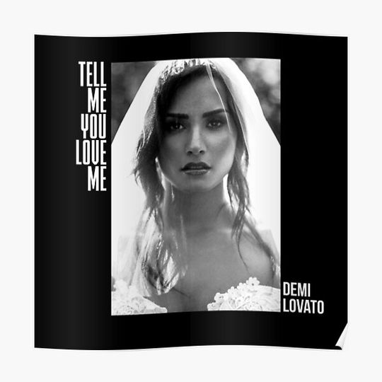 Demi Lovato, Tell Me You Love Me Premium Matte Vertical Poster