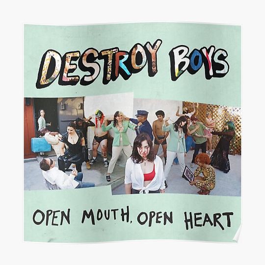 Destroy Boys - Open Mouth, Open Heart Premium Matte Vertical Poster