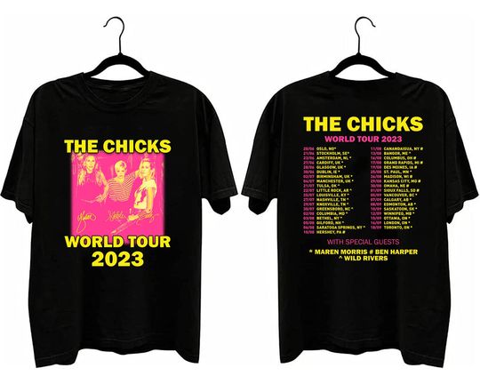The Chicks 2023 World Tour Shirt, The Chicks 2023 Concert Shirt