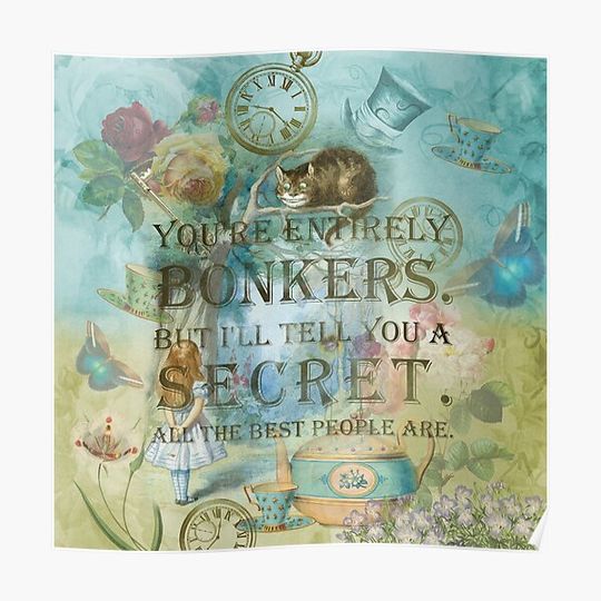 Wonderland - Bonkers Quote- Alice in Wonderland Premium Matte Vertical Poster