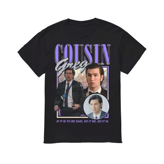 Cousin Greg Shirt, Cousin Greg Shirt Sweater Hoodie, Trending Shirt, unisex