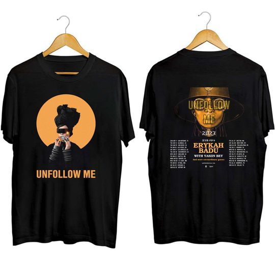 Erykah Badu Unfollow me Tour 2023 Shirt