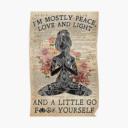 I'm Mostly Peace Love And Light Vintage Yoga Meditation Yoga Lover Premium Matte Vertical Poster