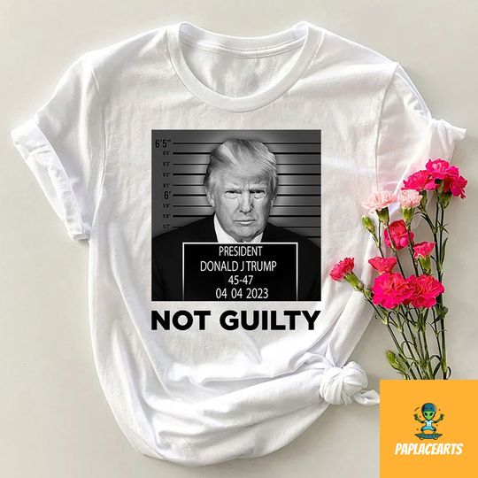 President Donald Trump Not Guilty T-Shirt, Donald Trump Police Mugshot Shirt, Trump Vintage Shirt