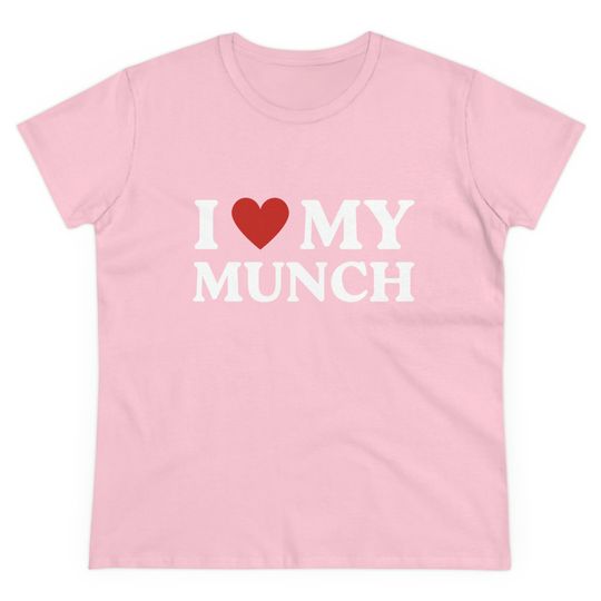 I Love My Munch Shirt