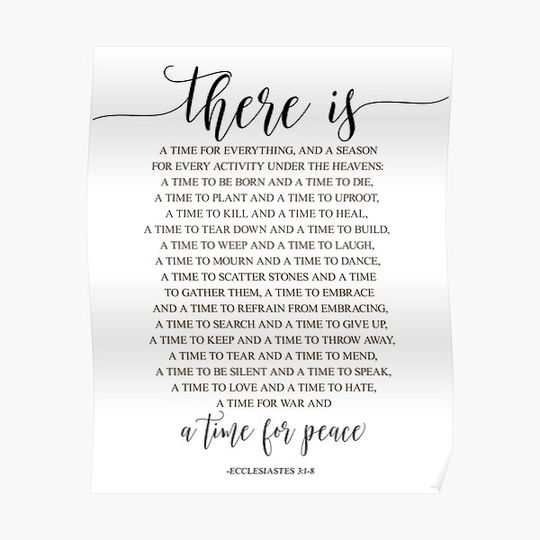 There Is A Time For Everything, Ecclesiastes 3:1-8, Bible Verse Premium Matte Vertical Poster