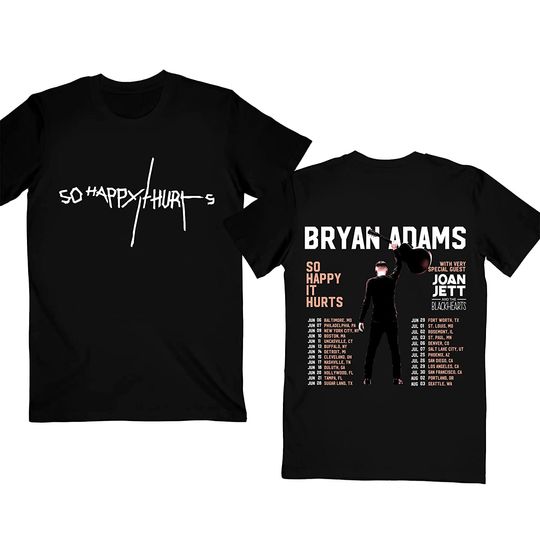Bryan Adams Tour 2023 Shirt, So Happy It Hurts 2023 Tour Dates Shirt