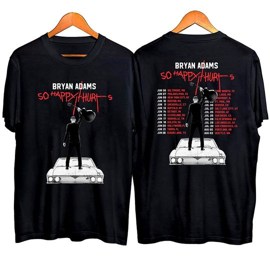 Bryan Adams Tour 2023 Shirt, So Happy It Hurt 2023 Tour Dates Shirt, Bryan Adams Shirt