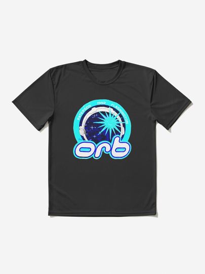 The Orb is an electronic music group 90art | Active T-Shirt