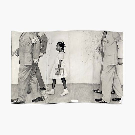 Ruby Bridges The Problem We All Live Premium Matte Vertical Poster