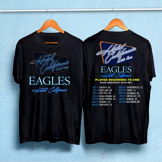 Eagles Hotel California Tour 2023 Shirt, Hotel California Tour 2023 Shirt