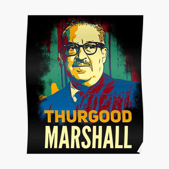 Thurgood Marshall tribute Premium Matte Vertical Poster