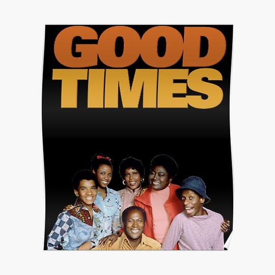 Good Times 70s Cast  Classic Premium Matte Vertical Poster