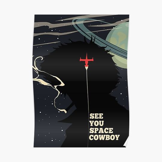 See you Space Cowboy Premium Matte Vertical Poster