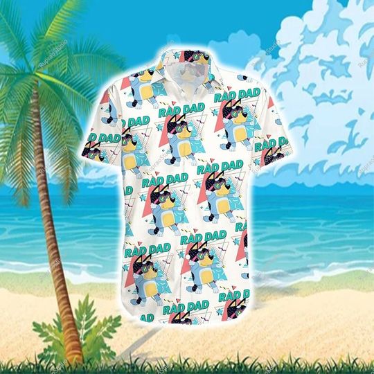 BlueyDad Rad Dad Shirt, Bandit Heeler Hawaiian Shirt, Father Day, BlueyDad Dad Button Up