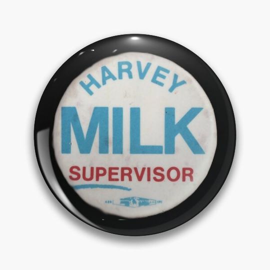 Harvey Milk for Supervisor Button Pin Button
