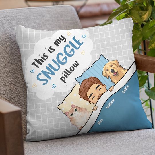 This Is My Snuggle Pillow - Dog & Cat Personalized Custom Pillow Pet Lovers