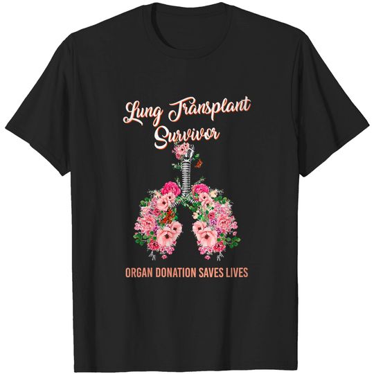 Womens Lung Transplant Survivor Organ Donation Saves Lives Floral V-Neck T-Shirt T-Shirts