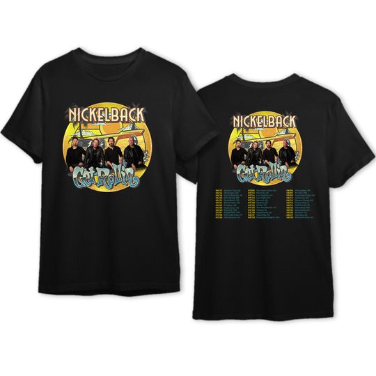 Nickelback Band Concert 2023 Shirt, Nickelback Get Rollin' Tour 2023 Shirt, Nickelback Vintage Shirt